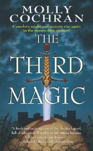 The Third Magic (Forever King Trilogy) – Mass Market Paperback – GOOD