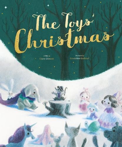 The Toys’ Christmas by Clément, Claire Hardback Book The Fast Free Shipping