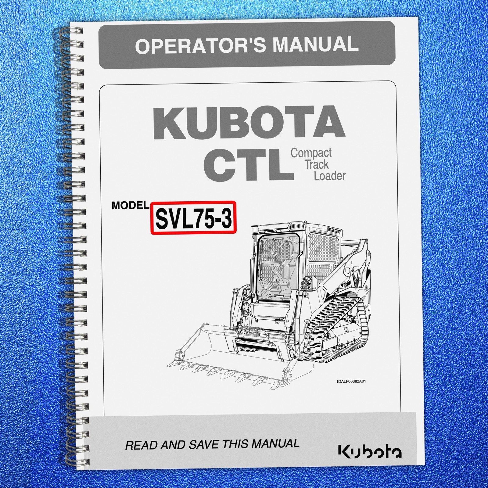 KUBOTA SVL75-3 TRACK LOADER OPERATORS MANUAL ROBUST BIND – TOUGH COVERS