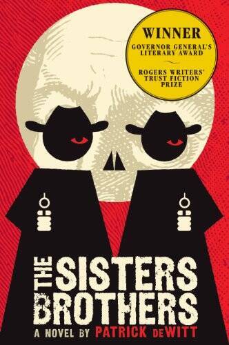 The Sisters Brothers – Paperback By deWitt, Patrick – GOOD