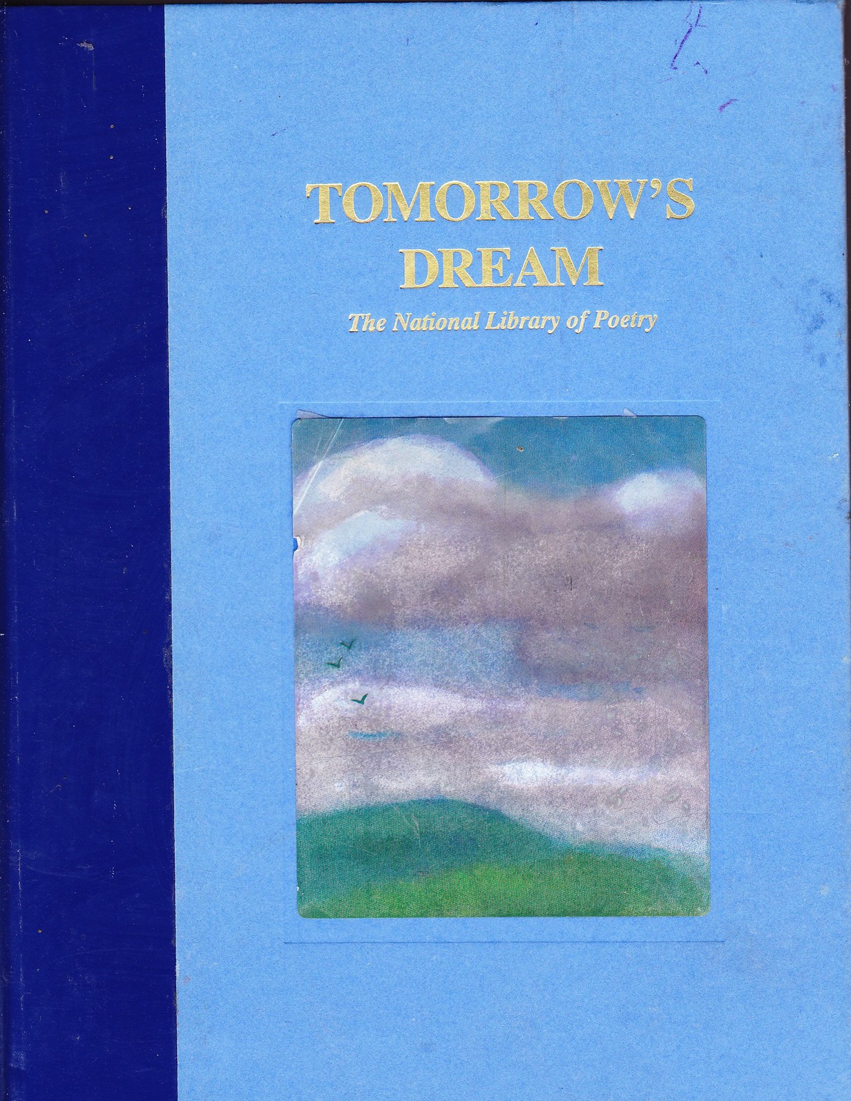 Tomorrow’s Dream – National Library of Poetry (Firm)|Esterby, Joy L. – Good …