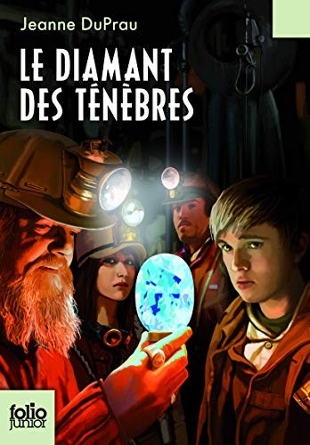 Le diamant des ténèbres By DuPrau, Jeanne Jeanne DuPrau,