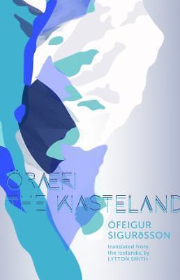 Oraefi: The Wasteland – paperback, Ófeigur Sigurðsson, 1941920675, new