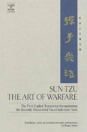 Sun Tzu: The Art of Warfare – Hardcover By Roger T. Ames – GOOD