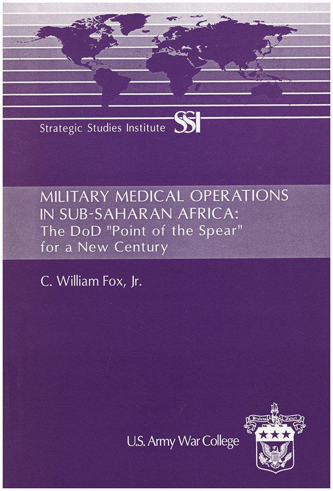 Military Medical Operations in Sub-Saharan Africa: The DoD “Point of the Spear..