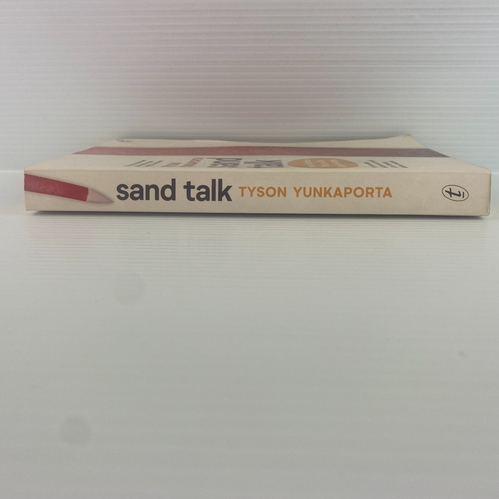 SAND TALK Tyson Yunkaporta PAPERBACK HOW INDIGENOUS THINKING CAN SAVE THE WORLD