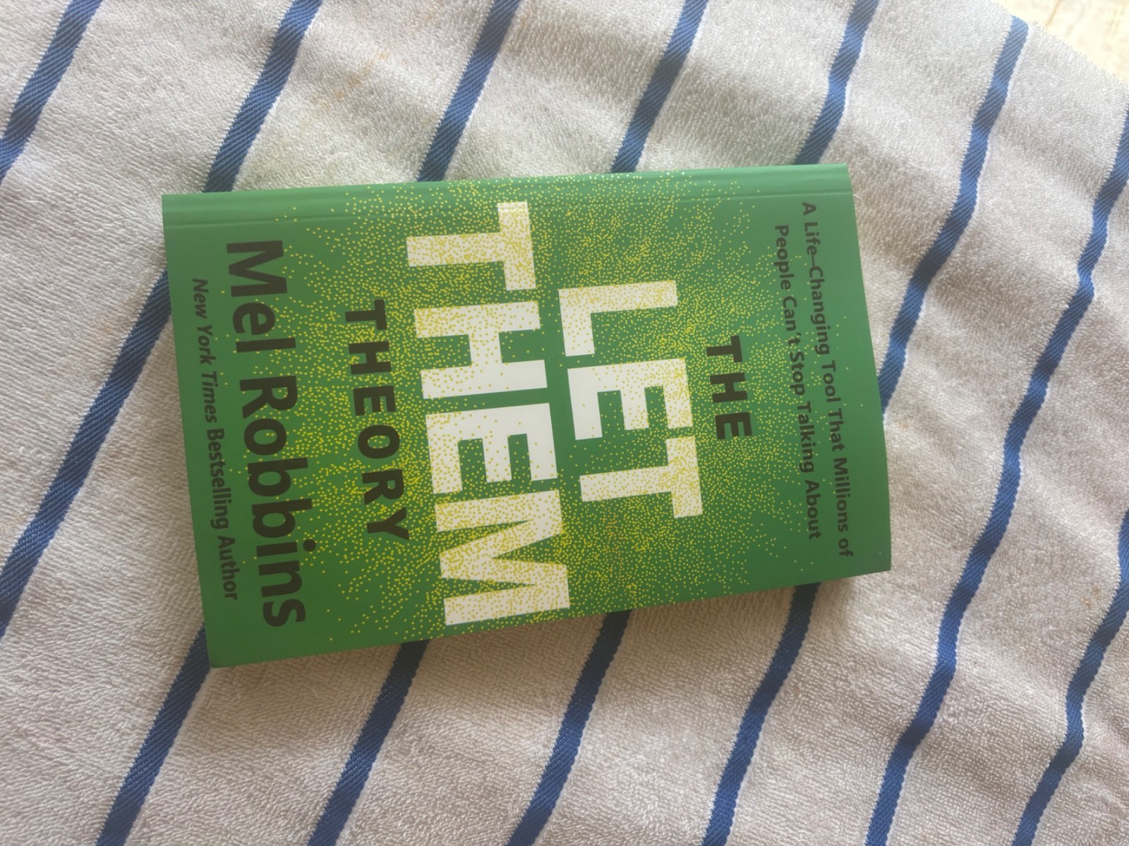 Let Them Theory : A Life-Changing Tool That Millions of People Cant Stop Talking