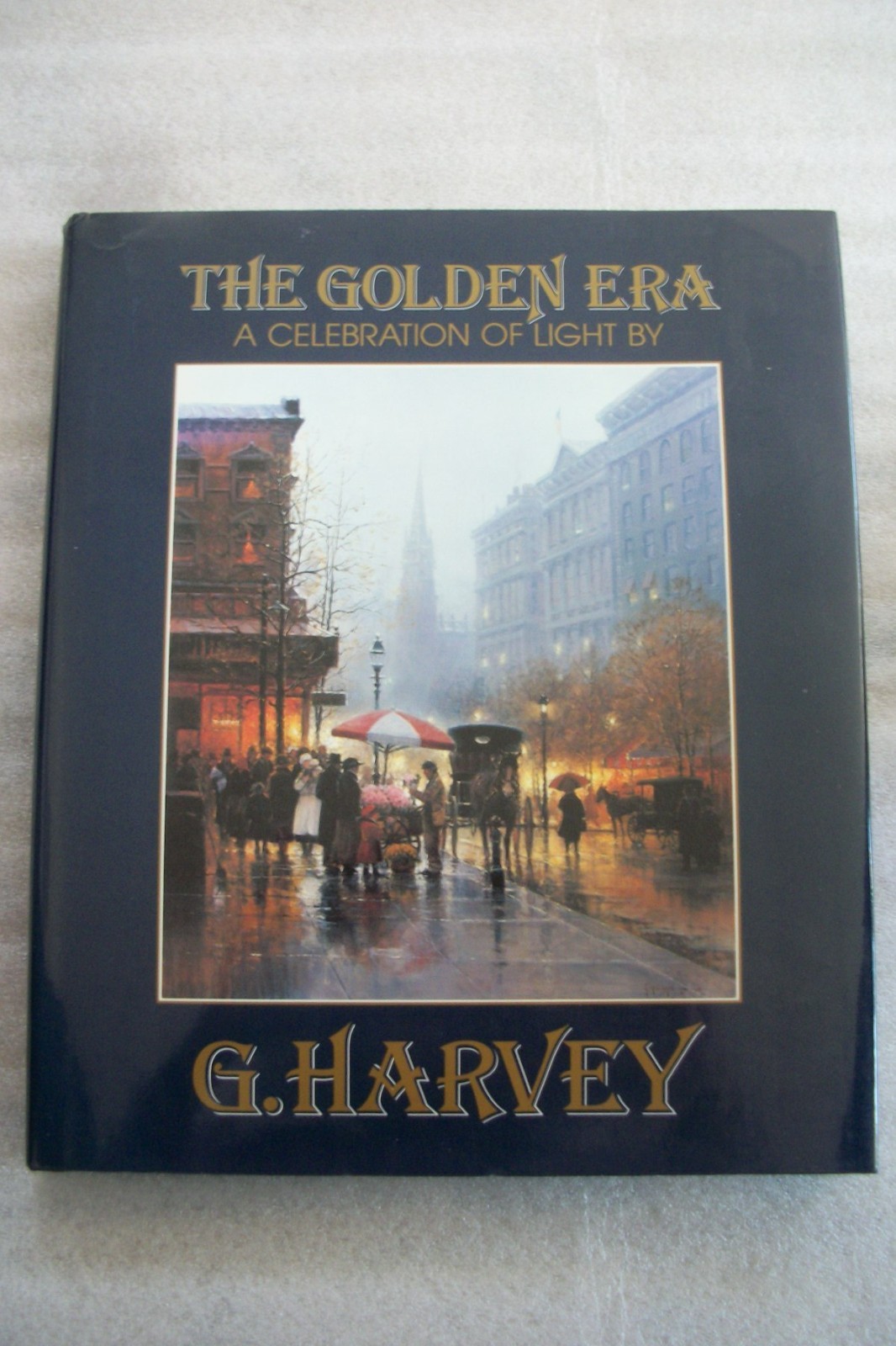 G. Harvey – The Golden Era – A Celebration of Light – First Edition 1990