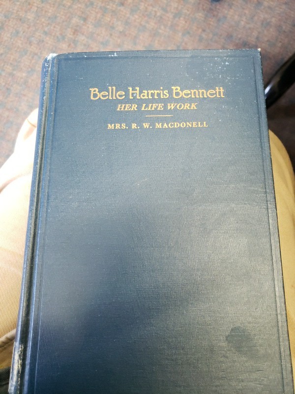 BELLE HARRIS BENNETT: HER LIFE WORK By R. W. Macdonell First Edition