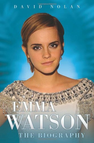 Emma Watson – the Biography by David Nolan Book The Fast Free Shipping