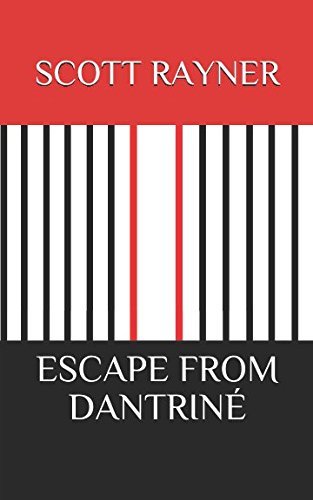 NEW Escape from DantrinE by Scott Rayner (2017, Paperback) BOOK #553