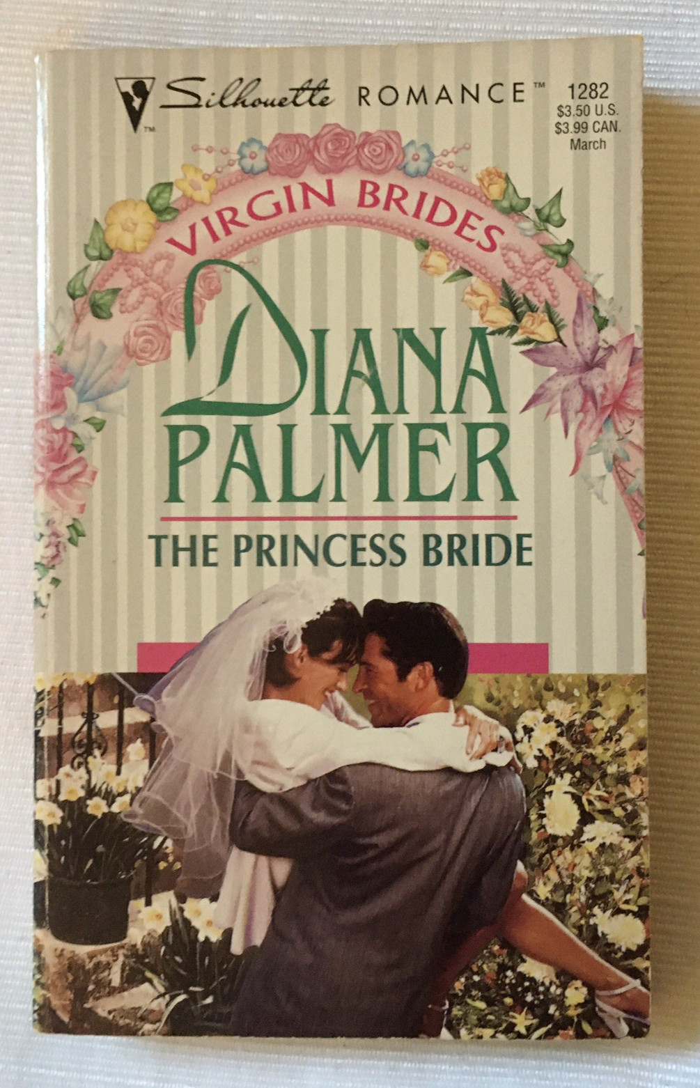 Silhouette Romance #1282 – The Princess Bride by Diana Palmer