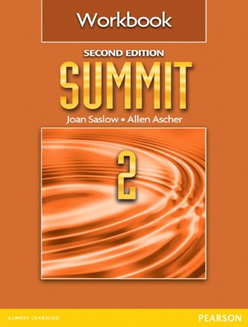Summit 2 Workbook Paperback Joan, Ascher, Allen Saslow