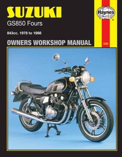 Suzuki Gs850 Fours Owners Workbook Manual, No. 536: ’78 to ’88 by John Haynes