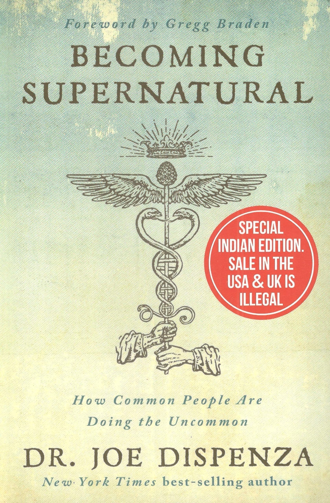 Becoming Supernatural : How Common People By Joe Dispenza NEW Paperback