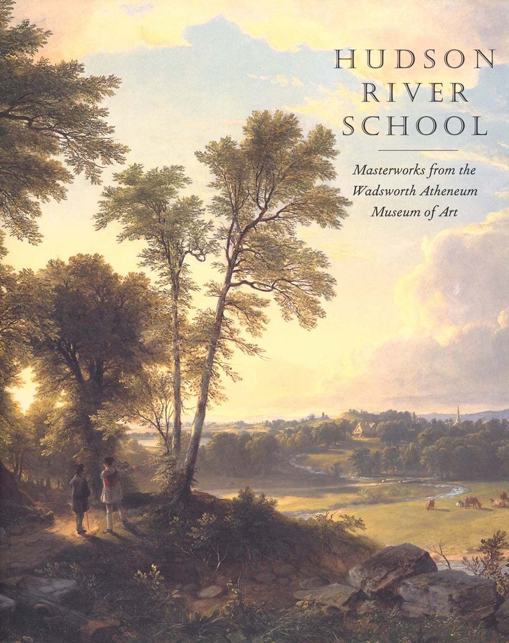 HUDSON RIVER SCHOOL: MASTERWORKS FROM THE WADSWORTH ATHENEUM MUS… Maureen Mies