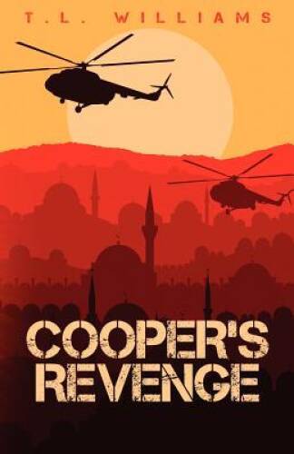 Cooper’s Revenge – Paperback By Williams, T. L. – GOOD