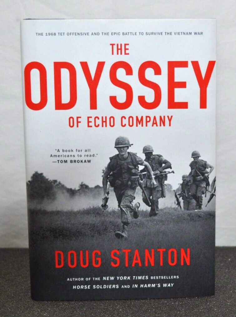 The Odyssey of Echo Company by Doug Stanton – SIGNED-Inscribed Hardcover 1st Ed