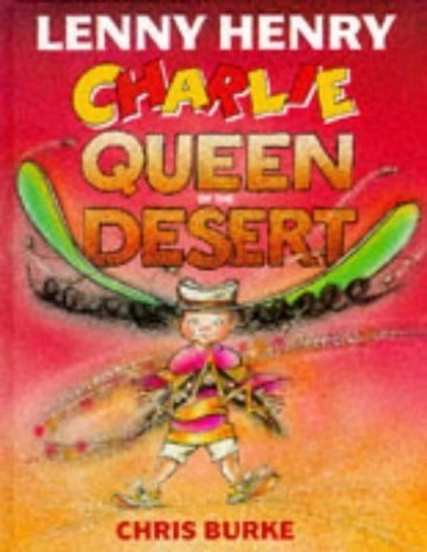 Charlie, Queen of the Desert by Henry, Lenny Hardback Book The Fast Free