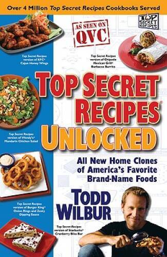 Top Secret Recipes Unlocked: All New Home Clones of America’s Favori – VERY GOOD