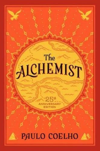 The Alchemist By Paulo Coelho, 25th Anniversary Edition Classic Literary Fiction
