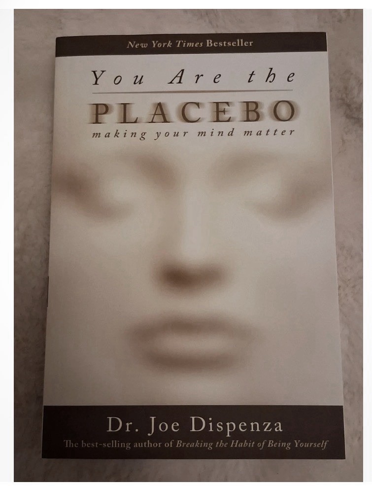 You Are the Placebo : Making Your Mind Matter by Joe Dispenza (2015, Trade…