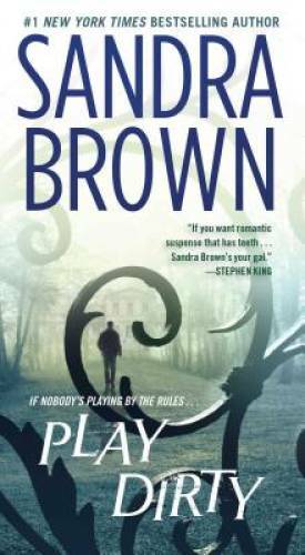 Play Dirty: A Novel – Mass Market Paperback By Brown, Sandra – VERY GOOD