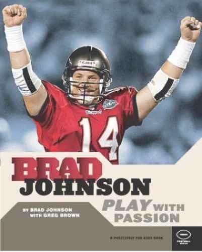 Play with Passion – Hardcover, by Brad Johnson; Brown Greg – Acceptable j