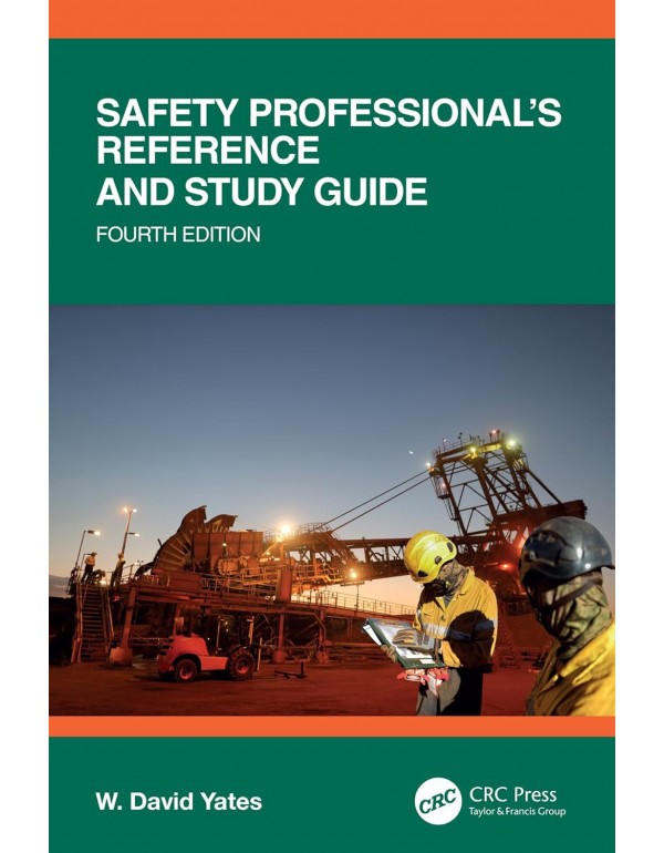 Safety Professional’s Reference and Study Guide,…