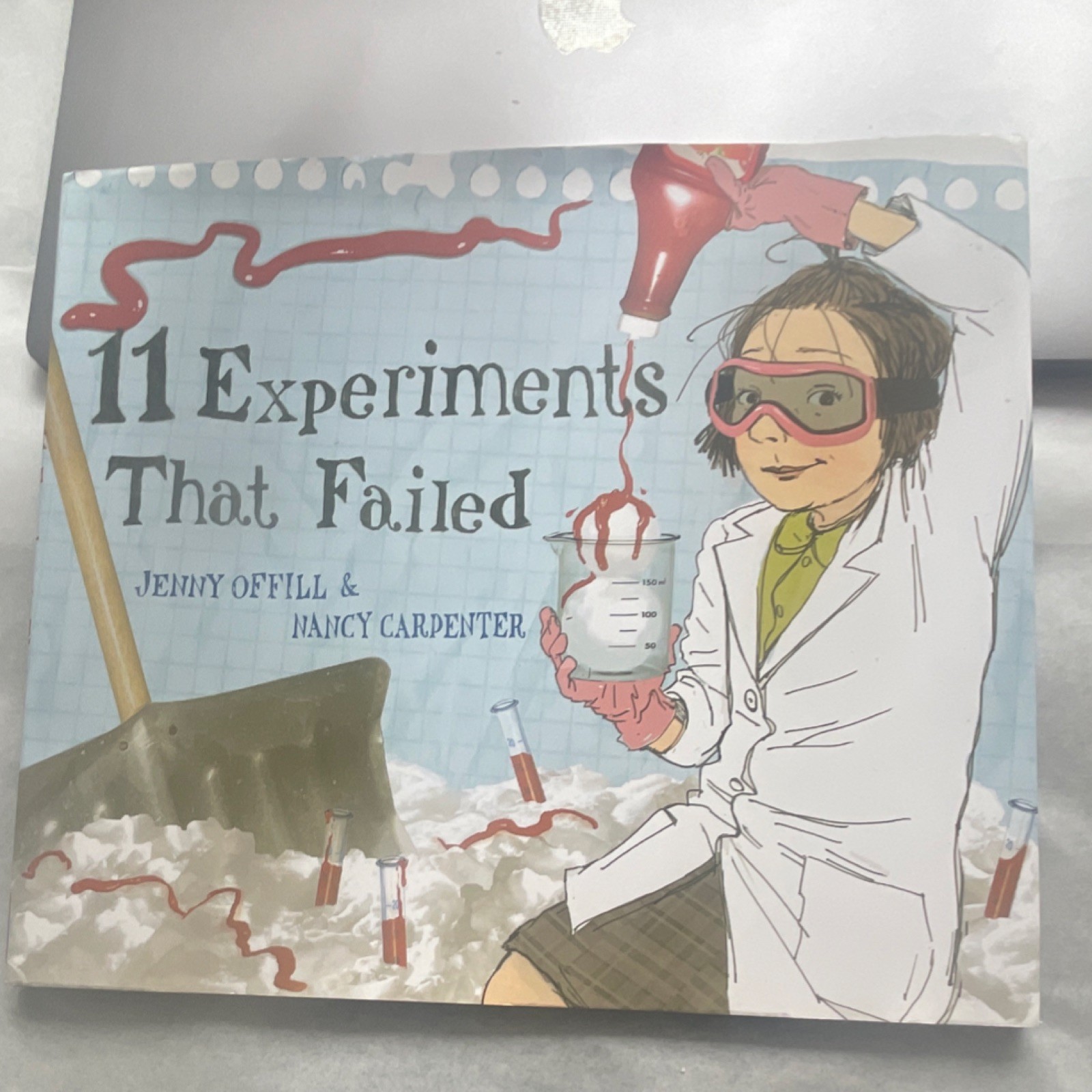 Jenny Offill Nancy Carpenter 11 Experiments That Failed Hardcover Illustrated