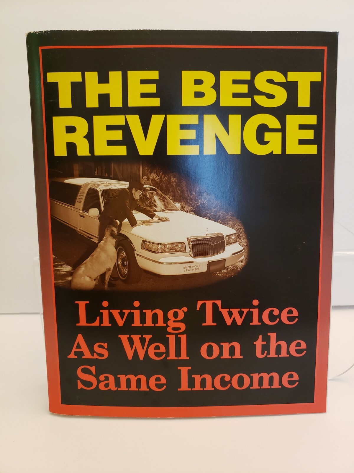 THE BEST REVENGE- Living Twice as Well on the Same Income- 196 Pages