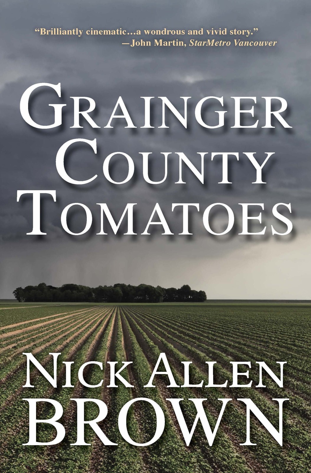 Grainger County Tomatoes by Brown, Nick Allen [Hardcover]