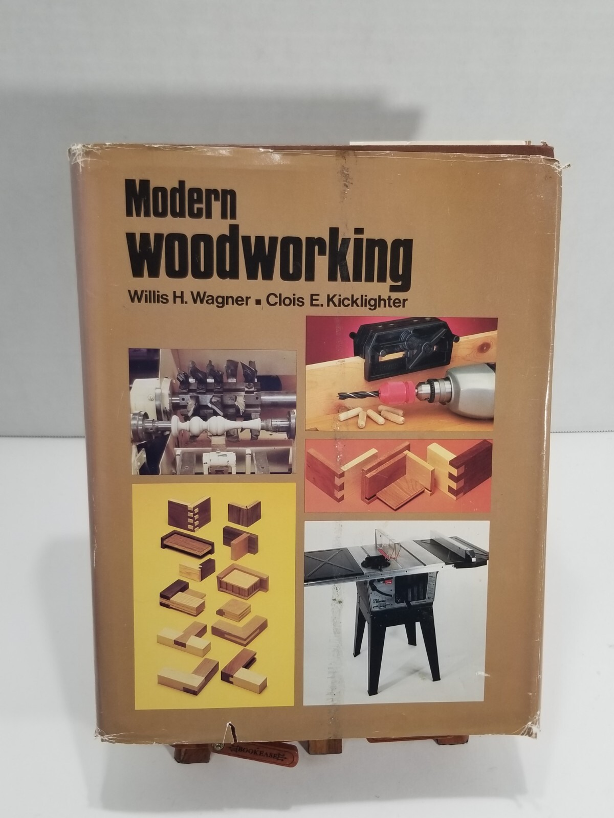 Modern Woodworking by Willis H. Wagner 1986. HARDCOVER. 640 Pages.