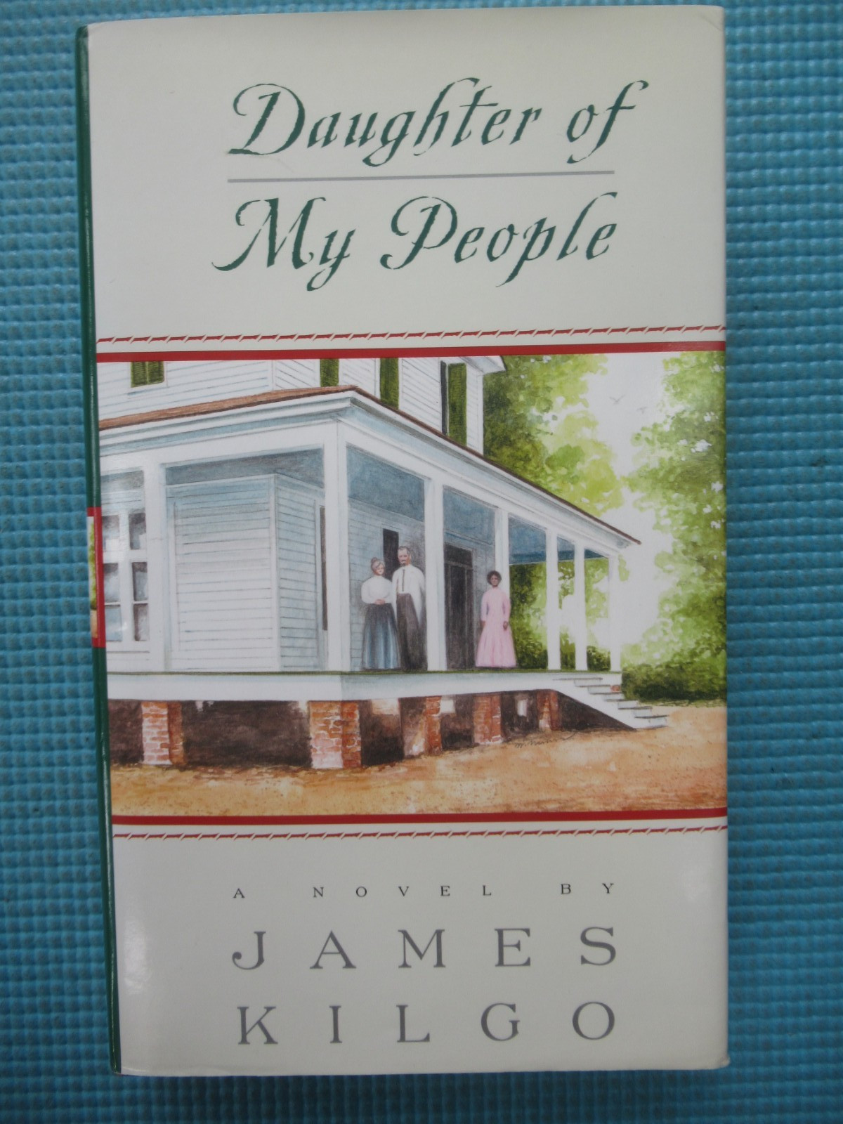 Daughter of My People – Hardcover By Kilgo, James 1998 – NEW