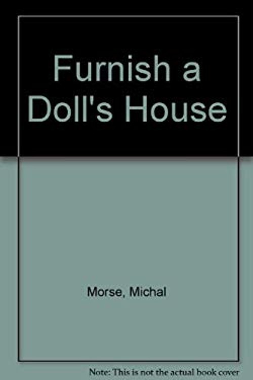 Furnish a Doll’s House Paperback Michal, Kalmbach Publishing Co.