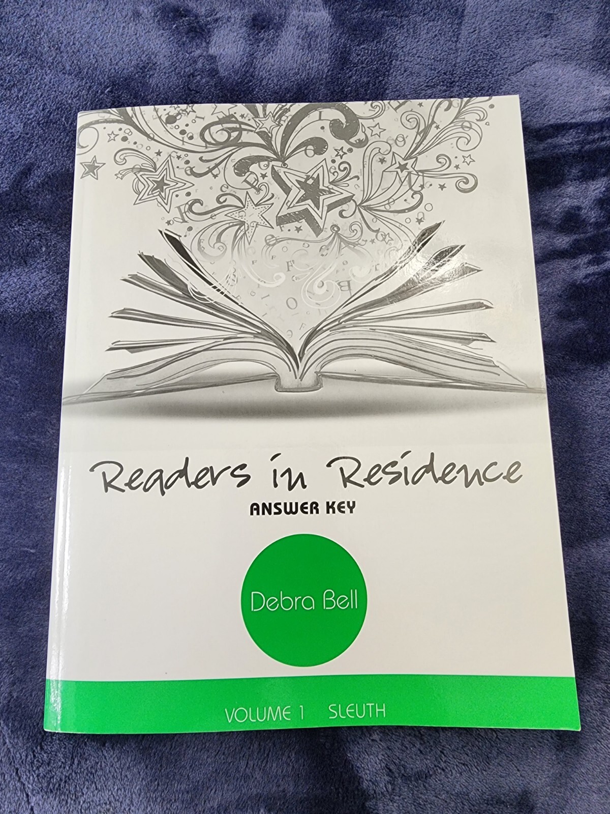 Readers In Residence Answer Key By Debra Bell Volume 1 Sleuth