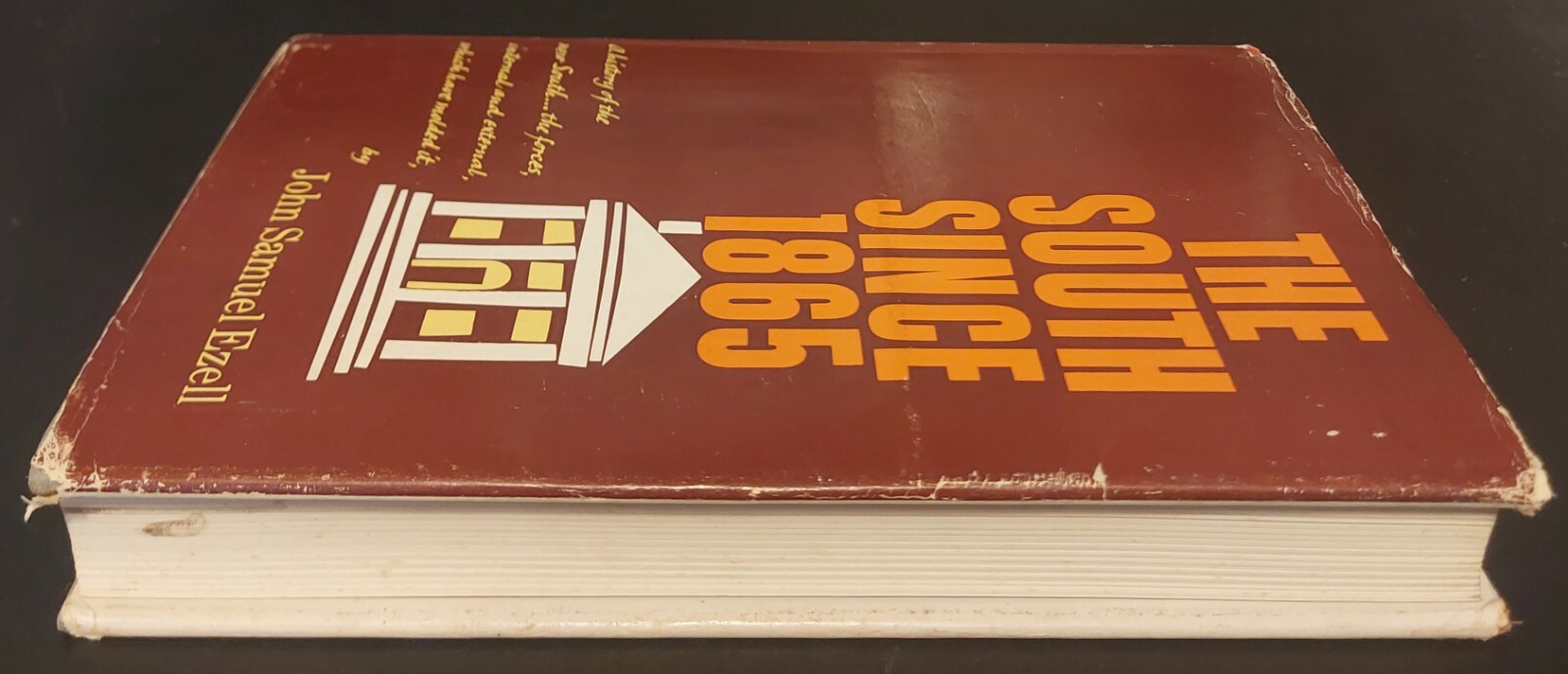Vintage 1964 “The South Since 1865” John S Ezell HC/DJ First Edition/2nd Printng