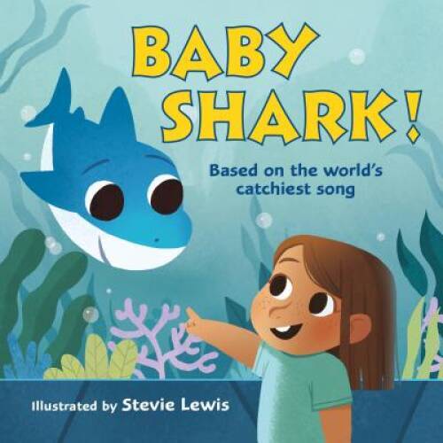 Baby Shark! – Board book By Lewis, Stevie – VERY GOOD