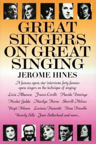 Great Singers on Great Singing: A Famous Opera Star Interviews 40 Famous – GOOD