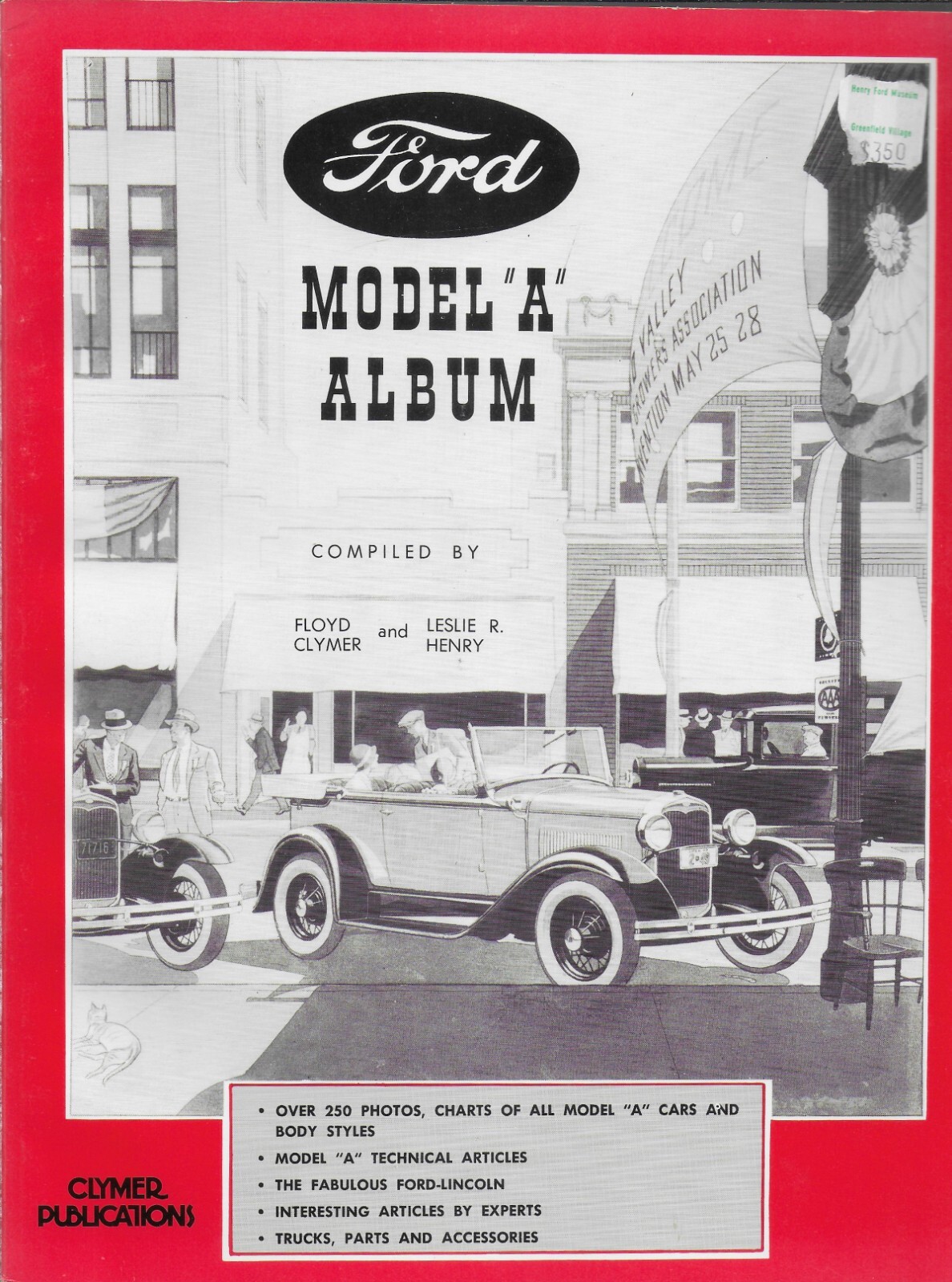 Ford Model “A” Album compiled by Floyd Clymer & Leslie R. Henr (Trade Paperback)