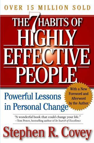 The 7 Habits of Highly Effective People: Powerful Lessons in Personal Change