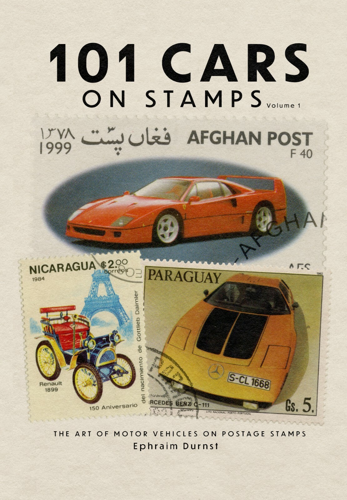 HARDCOVER 101 Cars on Stamps Vol. 1: The Art of Motor Vehicles on Postage Stamps