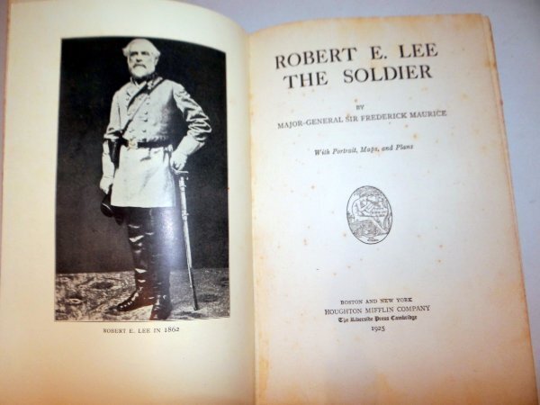 Robert E. Lee The Soldier by Major Gen Sir Frederick Maurice HC 1925 Maps