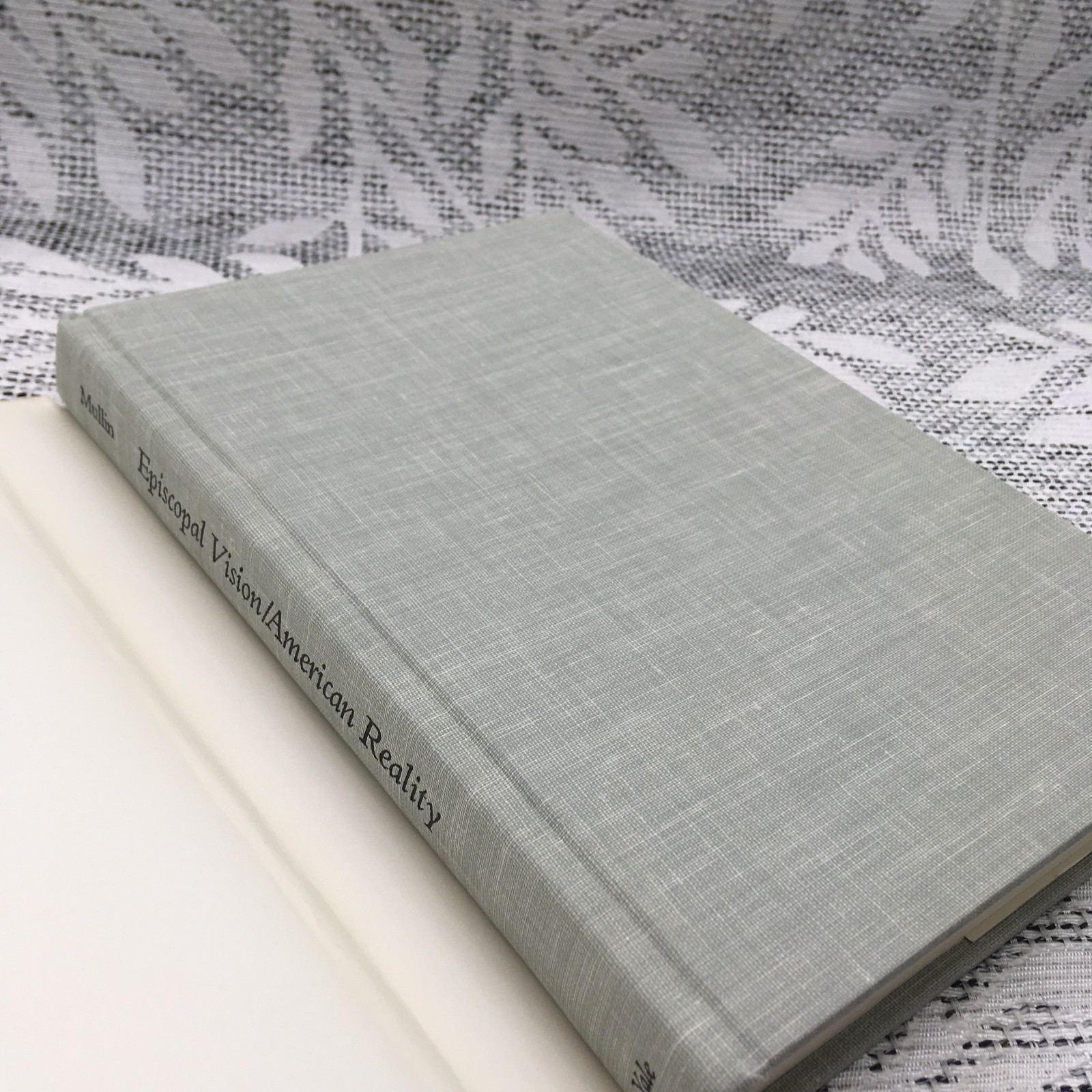 ‘Episcopal Vision/American Reality’ High Church Theology & Social Thought MULLIN