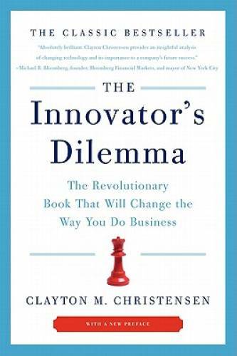 The Innovator’s Dilemma: The Revolutionary Book That Will Change the – VERY GOOD