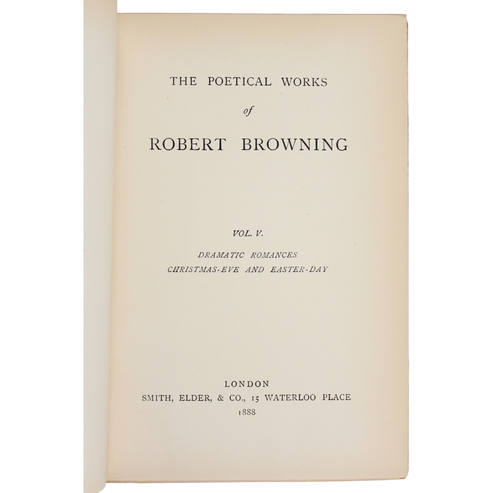 ROBERT BROWNING LEATHER BOUND FINE BINDING POETRY 1888 VOL 5 ONLY SMITH ELDER UK