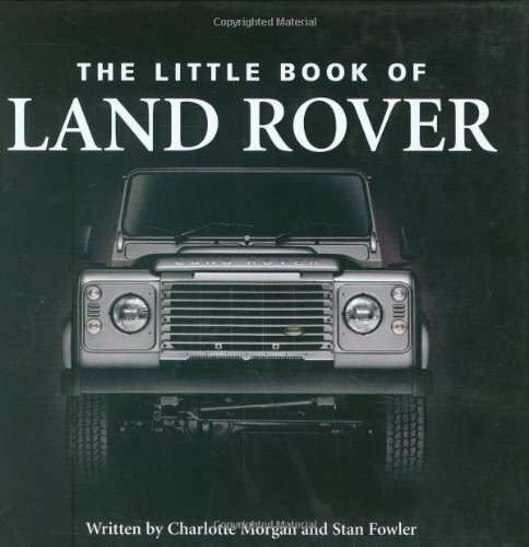 The Little Book of Land Rover By Charlotte Morgan