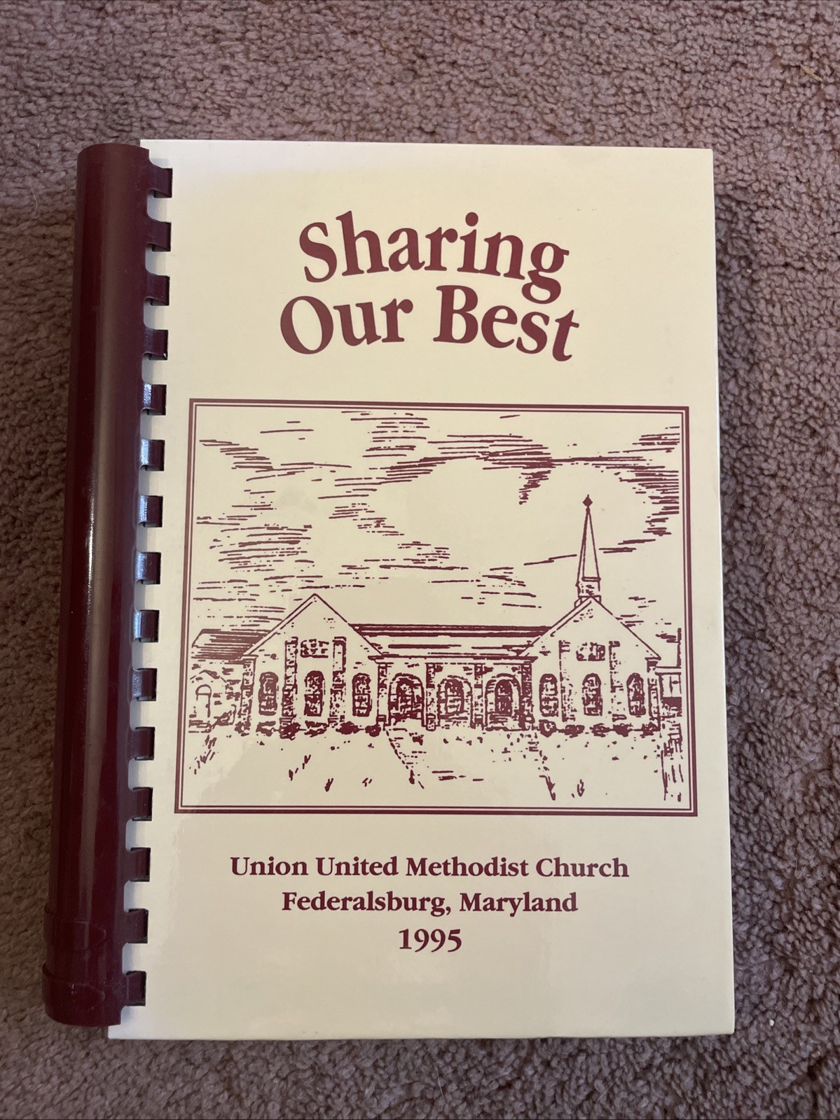 Union United Methodist Church Cookbook Federalsburg, MD Sharing Our Best