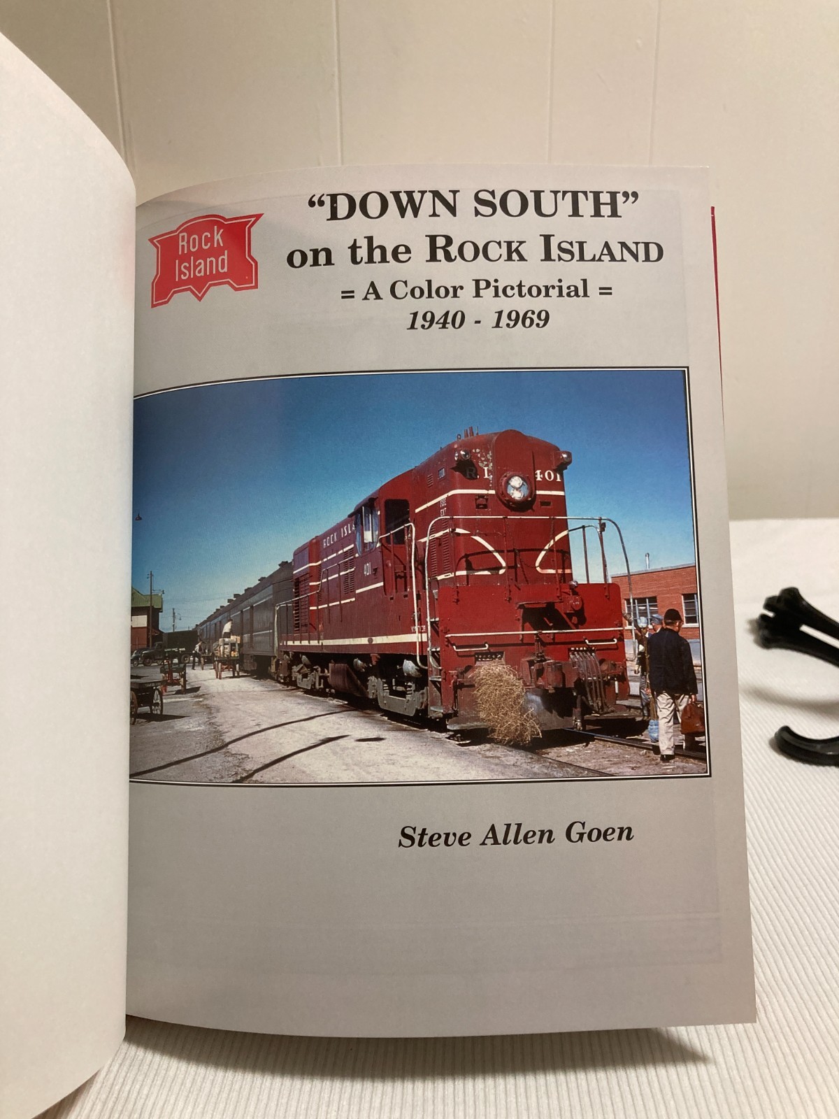 “Down South” On The Rock Island 1940-1969 By Steve Allen Gown (HC, 2002, VG+)