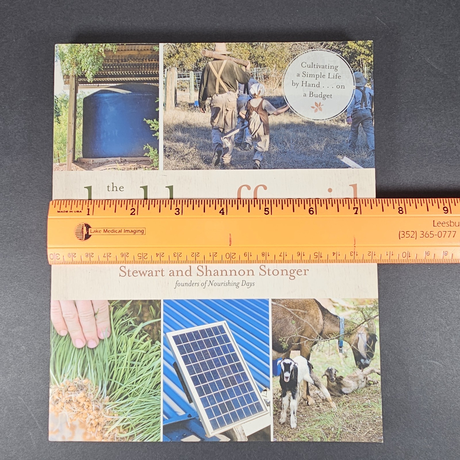 The Doable Off-Grid Homestead: Cultivating a Simple Life by Hand 2018 Stonger